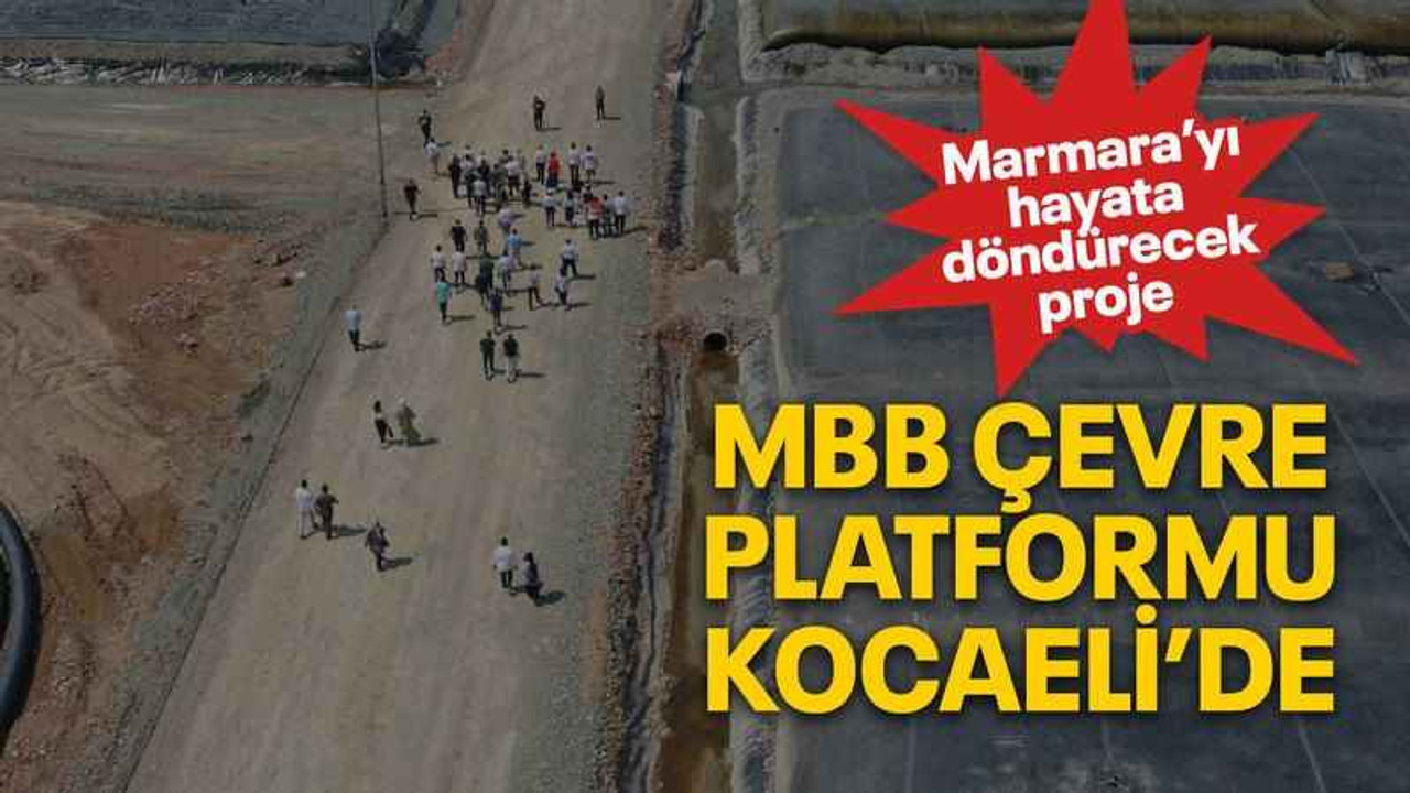 MBB Çevre Platformu Kocaeli’de
